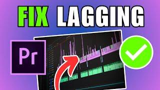 Fix Adobe Premiere Pro Lagging & Slow Performance