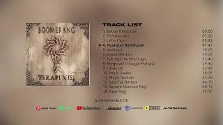 Boomerang - Terapi Visi (Full Album Stream)