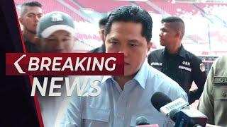 BREAKING NEWS - Ketum PSSI Erick Thohir Cek Stadion GBK Jelang Laga Indonesia vs Irak