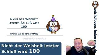 Nicht der Weisheit letzter Schluß wird 100!