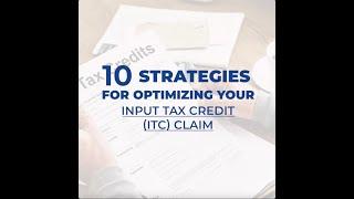 Ten strategies for ITC Claim