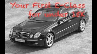 Your First Mercedes-Benz E-Class for under 15K