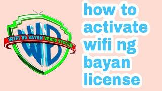 How to activate wifi ng bayan license