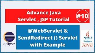 #10 @ Webservlet and SendRedirect in Servlet | Advance Java Servlet JSP Tutorial