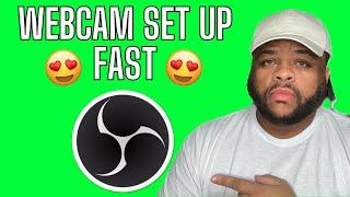 How to set up webcam for recording and live streams in OBS studio fast