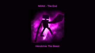 NOAX - The End 【Slowed + Reverb】