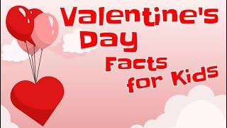 Valentine's Day Facts for Kids