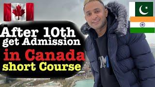 10th Pass can Get Admission In canada |  after 10th how you can apply in canada on a student visa