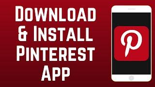 How to Download & Install Pinterest