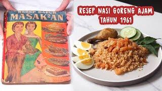 MEMBUAT RESEP NASI GORENG KUNO TAHUN 1961 | Resep Jadoel #8