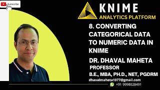 8. Converting Categorical Data to Numeric Data in KNIME || Dr. Dhaval Maheta