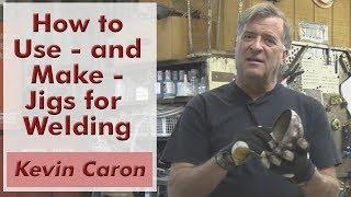 How to Work Alone: Using Jigs for Welding - Kevin Caron