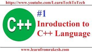 C++ Programming #1: Introduction to C++ Programming Language