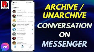 How to Archive / Unarchive Conversations on Facebook Messenger