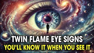 Twin Flame Eye Signs | This Is What Twin Flame Eye Contact Feels Like... | Spiritual Universe