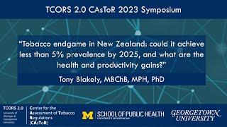 CAsToR Symposium 2023: “Tobacco endgame in New Zealand: could...” with Tony Blakely, MBChB, MPH, PhD