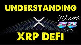 Understanding XRP DeFi $XRP #XRP