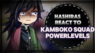 hashiras react to kamboko squad power levels • hasiras react to demon king tanjiro • demon slayer •