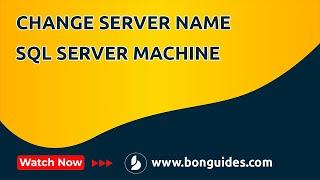 How to Change Server Name for SQL Server Machine | How to Change the SQL Server Name