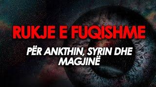 Rukje - Rukja me e fuqishme ne bote - Sherim me Kuran kunder Mesyshit, magjise dhe ankthit.