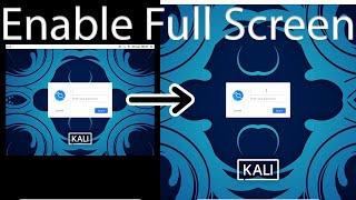 How to Enable Fullscreen in Kali Linux VirtualBox 2023 | How to Enable Full Screen in VirtualBox