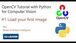 OpenCV Tutorial with Python 2021 #1 | How to Load Your First Image