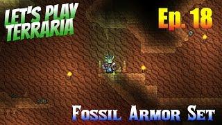 Let's Play Terraria 1.3 (S2) Ep. 18 - Fossil Armor Set