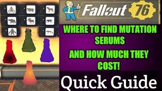 Fallout 76 - Where To Find MUTATION SERUMS!