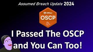 I Passed The OSCP and You Can Too!