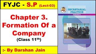 FYJC SP CHAPTER 3 | CLASS 11TH SP CHAPTER 3 FORMATION OF A COMPANY | SECRETARIAL PTACTICE – CHAP 3