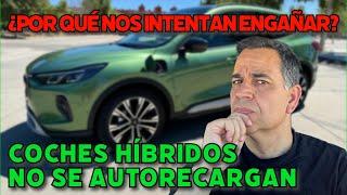 ¿Por qué NOS intentan ENGAÑAR? Los COCHES HÍBRIDOS NO se AUTORECARGAN prueba MOTORK