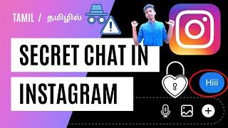 Secret chat in instagram | Tamil.