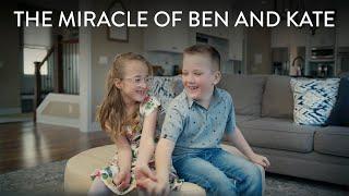 The Miracle of Ben and Kate | #Cinematography + Editing | Gillette Children's