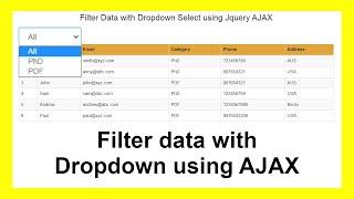 Filter Data with Dropdown selection using AJAX in PHP & MySQL with Source Code