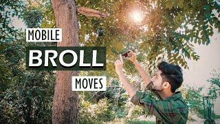 CREATIVE CINEMATIC BROLL MOVES WITH MOBILE CAMERA | HANDHELD CAMERA MOVES | IN HINDI