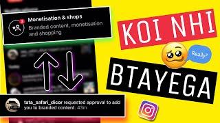 Requested Approval To Add You To Branded Content | Monetization & Shop Instagram Kya Hota Hai |