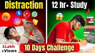 Study 12 hrs+ Without Distraction|Overcome distractions in 10 days|NEET/IIT JEE/UPSC Must watch