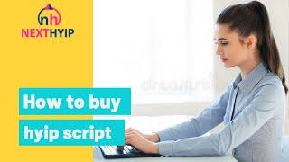 How to buy hyip script || nexthyip.com