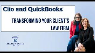 Clio and QuickBooks: Transforming your Client's Law Firm