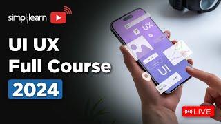 UI UX Design Full Course | UI UX Design Tutorial for Beginners | UI UX Design Tools | Simplilearn