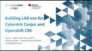 Building LAB environment for Conjur and Openshift Code Ready Container (CRC)