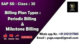 SAP SD-Class 30: Billing plan types- Periodic billing and milestone billing || Your's Yuga SAP SD