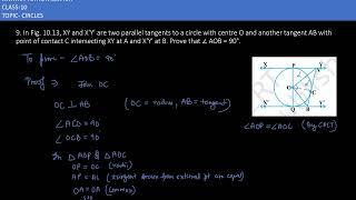 9. In Fig. 10.13, XY and X′Y′ are two parallel tangents to a circle with centre O and another tange