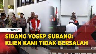 Sidang ke 3 Terdakwa Yosep Subang, Kuasa Hukum: Pelakunya Bukan Klien Kami