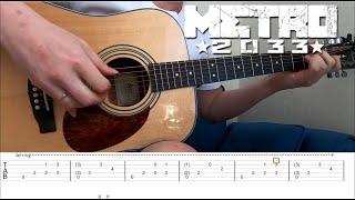 How to play 'Metro 2033' Guitar Tutorial [TABS] Fingerstyle