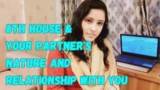 How to know Partner's nature & relationship with you from the 8th House?? Secrets of the 8th House