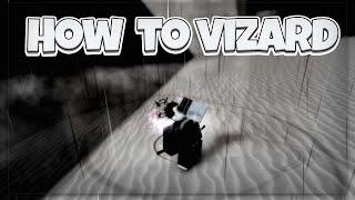 How to VIZARD?! | Type Soul