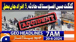 Sad Incident in Gilgit Baltistan | Geo News at 7 AM Headlines | 20th June 2024