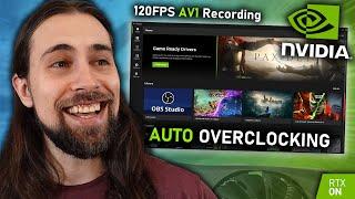 NVIDIA APP just got UPDATED!! 120FPS AV1 Recording, Auto Overclocking & More!