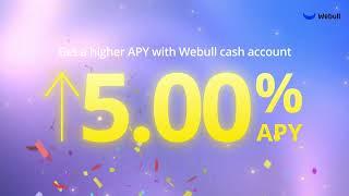 Earn 5.0% APY with Webull Cash Management